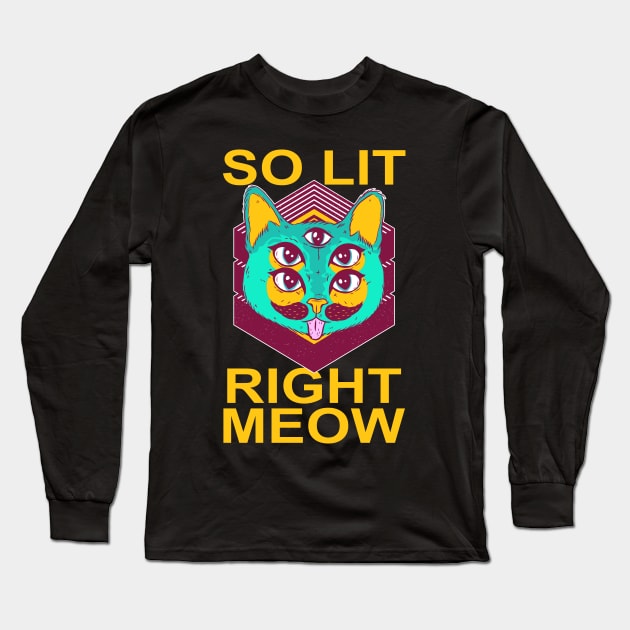 Trippy So Lit Right Meow Party Rave Cat Long Sleeve T-Shirt by BIGUP